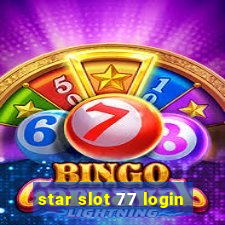 star slot 77 login