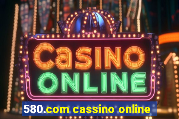 580.com cassino online