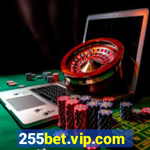 255bet.vip.com