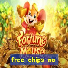 free chips no deposit casino