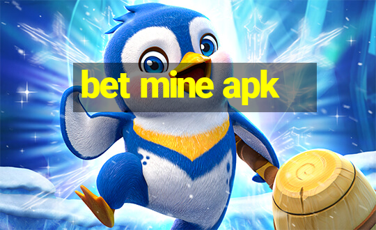 bet mine apk