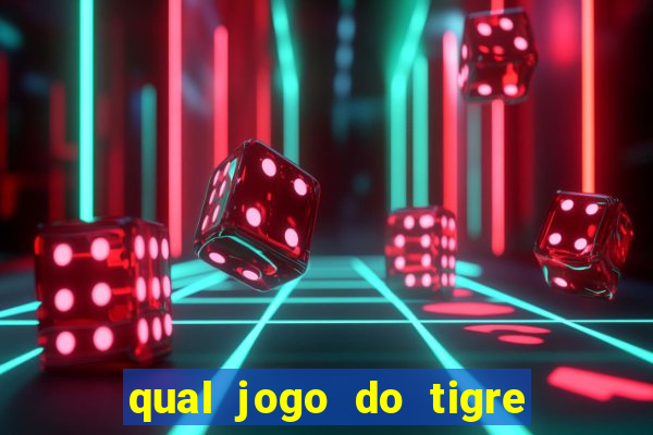 qual jogo do tigre deposita 5 reais?