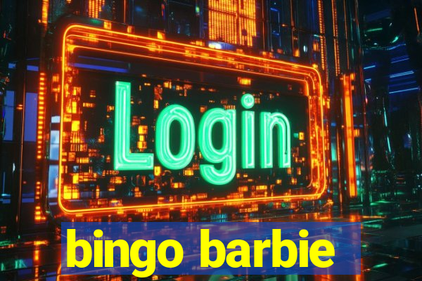 bingo barbie