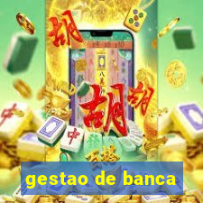 gestao de banca