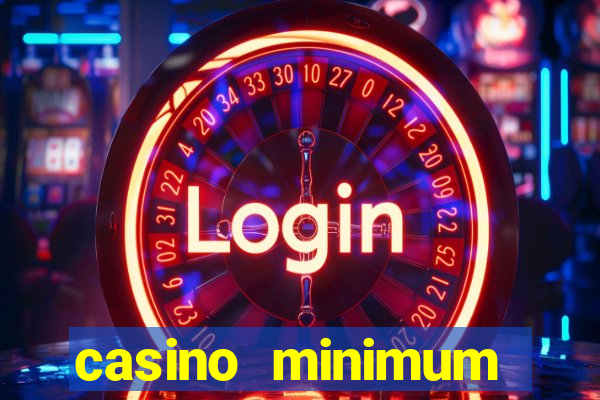 casino minimum deposit $1