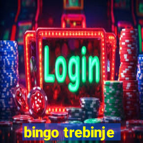 bingo trebinje