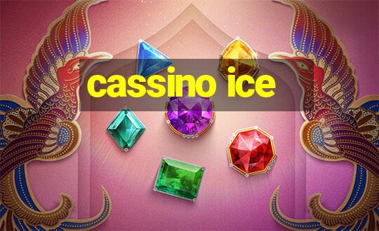 cassino ice