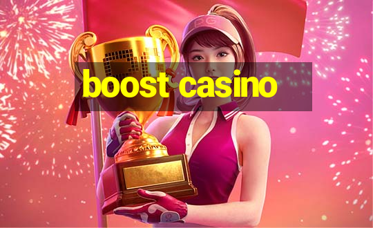 boost casino