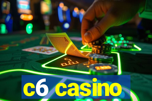 c6 casino