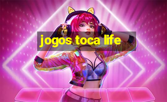 jogos toca life