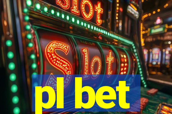 pl bet