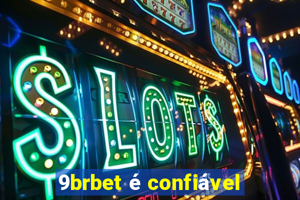 9brbet é confiável