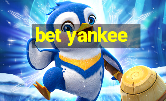 bet yankee