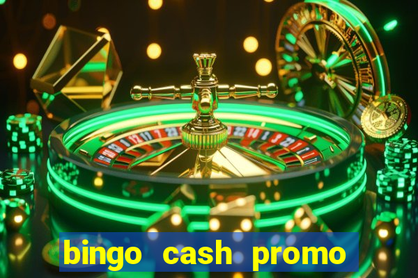 bingo cash promo code uk