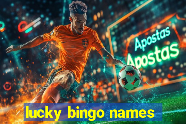 lucky bingo names