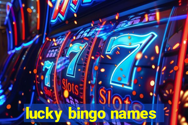 lucky bingo names