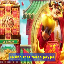 casino that takes paypal