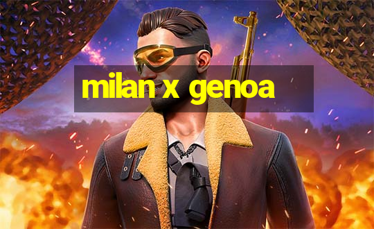 milan x genoa