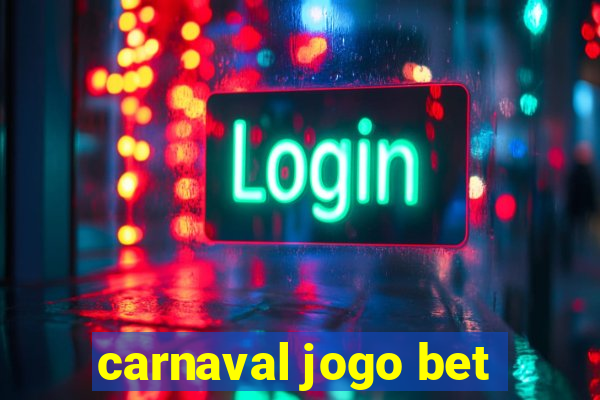 carnaval jogo bet