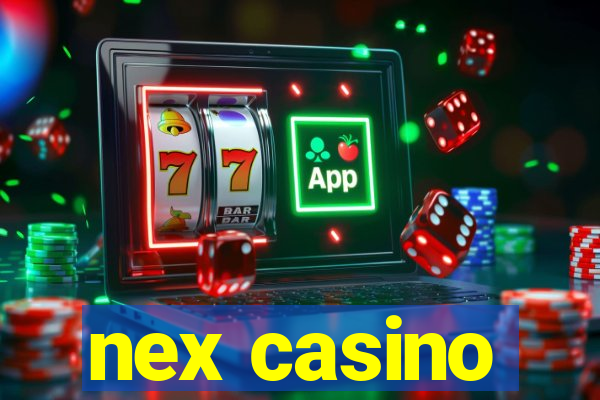 nex casino