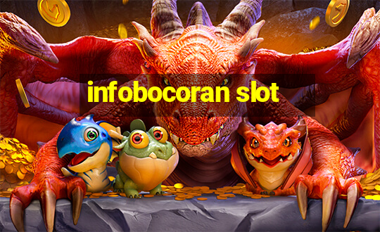 infobocoran slot