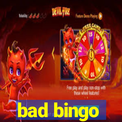 bad bingo