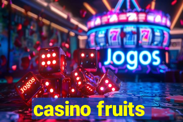 casino fruits