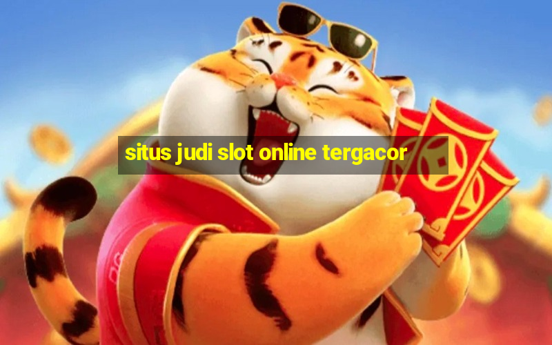 situs judi slot online tergacor