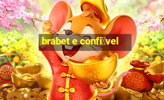 brabet e confi谩vel