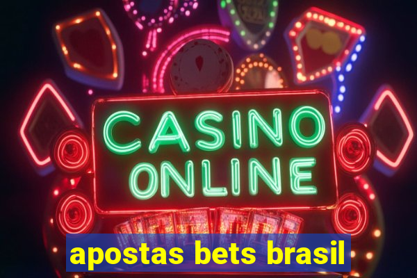 apostas bets brasil