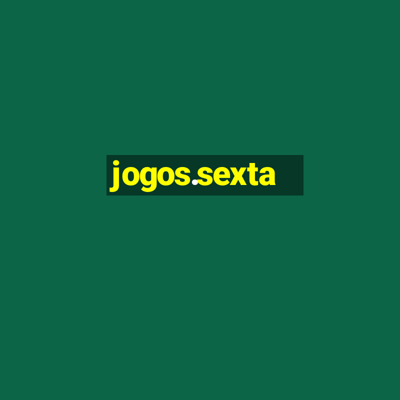 jogos.sexta