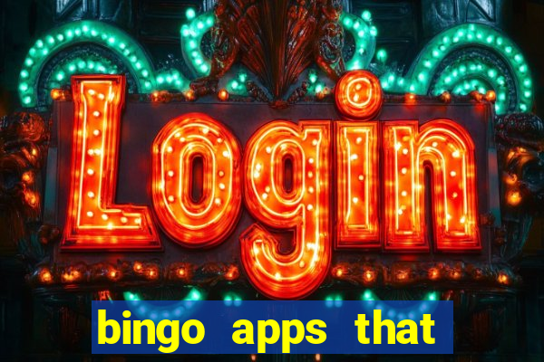 bingo apps that pay real money