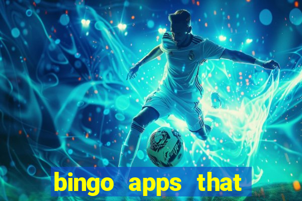 bingo apps that pay real money