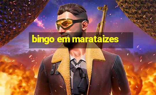 bingo em marataizes