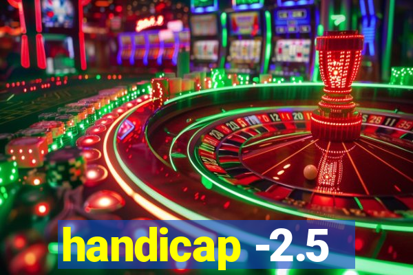 handicap -2.5