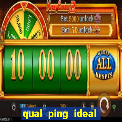 qual ping ideal para jogos online