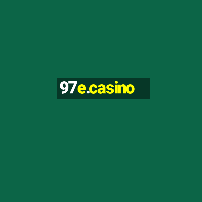 97e.casino