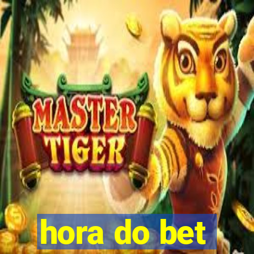 hora do bet