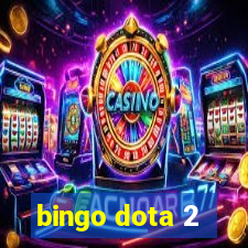 bingo dota 2