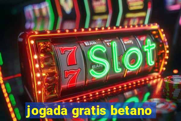 jogada gratis betano