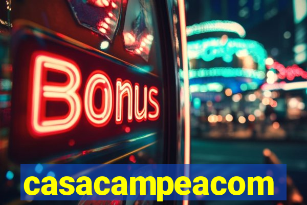 casacampeacom