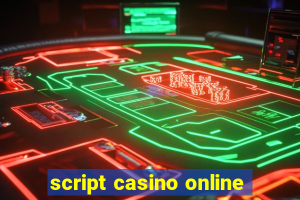 script casino online