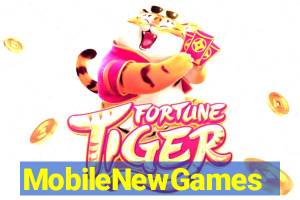 MobileNewGames