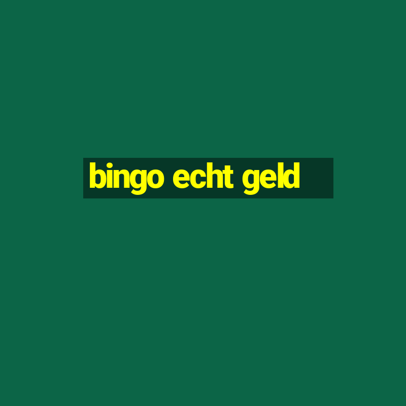 bingo echt geld