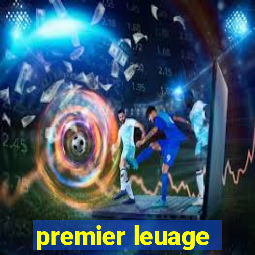 premier leuage