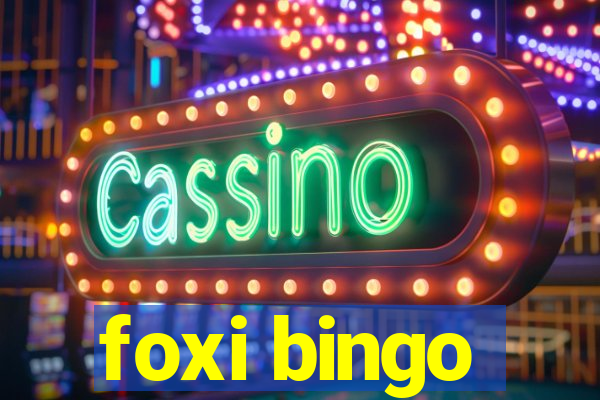 foxi bingo