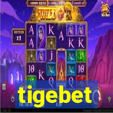 tigebet