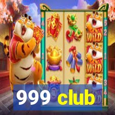 999 club