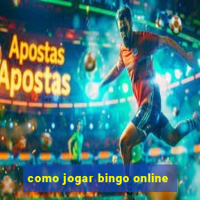 como jogar bingo online