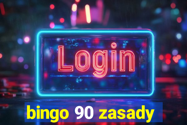 bingo 90 zasady